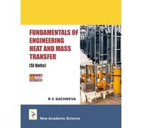 R. C. Sachdeva Fundamentals of Engineering Heat and Mass Transfer (Tascabile)