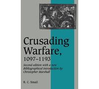 R. C. Smail Crusading Warfare, 1097-1193 (Tascabile)