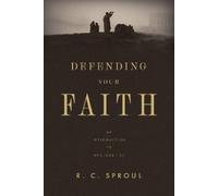 R. C. Sproul Defending Your Faith (Tascabile)