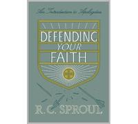 R. C. Sproul Defending Your Faith (Tascabile)