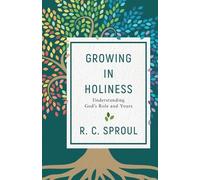 R. C. Sproul Growing in Holiness (Tascabile)
