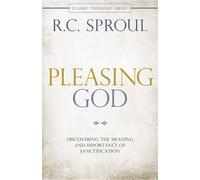 R.c. Sproul Pleasing God (Tascabile)