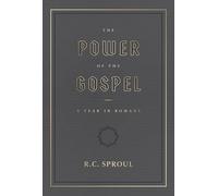 R. C. Sproul Power of the Gospel, The: A Year in Romans (Copertina rigida)
