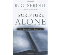 R. C. Sproul Scripture Alone (Tascabile)