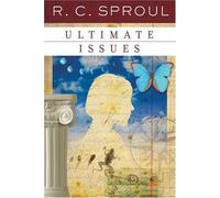 R. C. Sproul Ultimate Issues (Tascabile)
