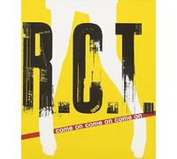 R.C.T. - Come On Come On Come On