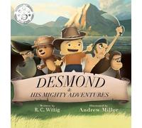 R C Wittig Desmond and His Mighty Adventures - Book 1 (Copertina rigida)