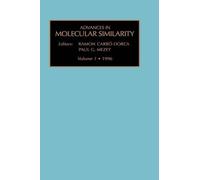 R. Carbo-Dorca P.G. Mezey Advances in Molecular Similarity (Copertina rigida)