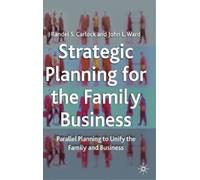 R. Carlock J. Ward Strategic Planning for The Family Business (Copertina rigida)