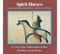 R. Carlos Nakai Spirit Horses (CD) Album