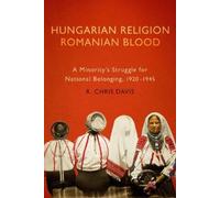 R. Chris Davis Hungarian Religion, Romanian Blood (Tascabile)