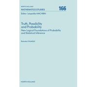 R. Chuaqui Truth, Possibility and Probability (Copertina rigida)