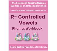 R-Controlled Vowels Phonics Workbook (ar, air, are, er, ir, ur, oar, or, ore) Bossy R Phonics Workbook: The Science of Reading Phonics Workbook & ... by an Orton-Gillingham-Certified Teacher