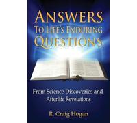 R Craig Hogan Answers to Life's Enduring Questions (Tascabile)