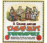R. Crumb and His Cheap Suit Serenaders Chasin' Rainbows Album