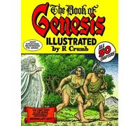 R. Crumb The Book of Genesis Illustrated by R. Crumb (Copertina rigida)