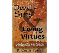 R Curtis Fussell Deadly Sins And Living Virtues (Tascabile)