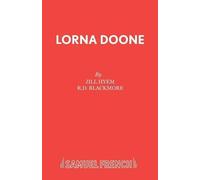 R. D. Blackmore Jill Hyem Lorna Doone (Tascabile) Acting Edition S.