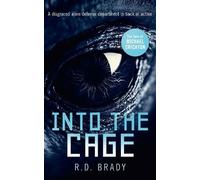 R.D. Brady Into the Cage (Tascabile) A.L.I.V.E. Series
