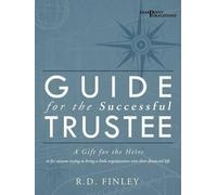 R D Finley Guide for the Successful Trustee (Tascabile)