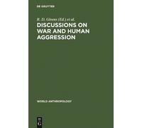 R. D. Givens Discussions on War and Human Aggression (Copertina rigida)
