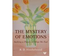 R. D. Hinshelwood The Mystery of Emotions (Tascabile)