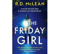 R.D. McLean The Friday Girl (Tascabile)