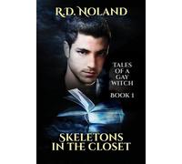 R D Noland Skeletons In The Closet (Tascabile) Tales of a Gay Witch Book