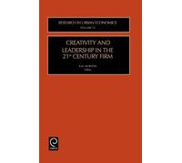 R.D. Norton Creativity and Leadership in the 21st Century Fir (Copertina rigida)