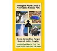 R D Nullmeyer A Ranger's Pocket Guide to Yellowstone National Park (Tascabile)