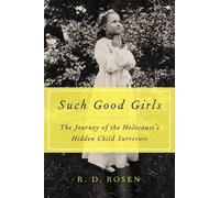R. D. Rosen Such Good Girls (Copertina rigida)