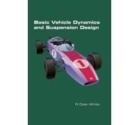 R Dale White Basic Vehicle Dynamics and Suspension Design (Tascabile)