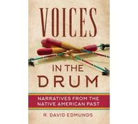R. David Edmunds Voices in the Drum (Copertina rigida)