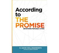 R David Hollingsworth According to The Promise (Tascabile)