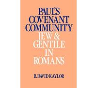 R. David Kaylor Paul's Covenant Community (Tascabile)