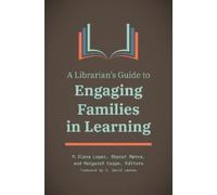 R. David Lankes A Librarian's Guide to Engaging Families in Learning (Tascabile)