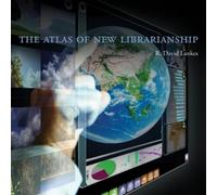 R. David Lankes The Atlas of New Librarianship (Tascabile) MIT Press