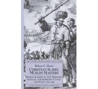 R. Davis Christian Slaves, Muslim Masters (Copertina rigida)