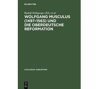 R Dellsperger Und die Oberdeutsche Reformation (Copertina rigida)