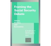 R. Douglas Arnold Framing the Social Security Debate (Tascabile)