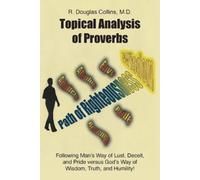 R Douglas Collins Topical Analysis of Proverbs (Tascabile)