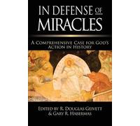 R. Douglas Geivett In Defense of Miracles (Tascabile)
