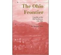 R. Douglas Hurt The Ohio Frontier (Tascabile)