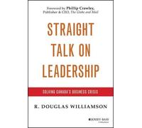 R. Douglas Williamson Straight Talk on Leadership (Copertina rigida)