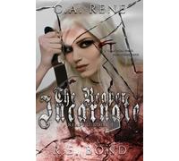 R E Bond Rene The Reaper Incarnate (Tascabile) Reaped