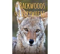 R E Burrillo The Backwoods of Everywhere (Tascabile)