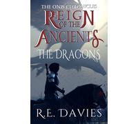 R E Davies Reign of the Ancients (Tascabile) Onis Chronicles