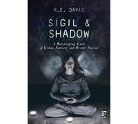 R.E. Davis Sigil & Shadow (Copertina rigida) Osprey Roleplaying