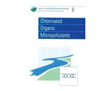 R E Hester Chlorinated Organic Micropollutants (Tascabile)