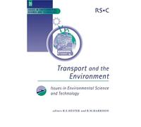 R E Hester Transport and the Environment (Tascabile)